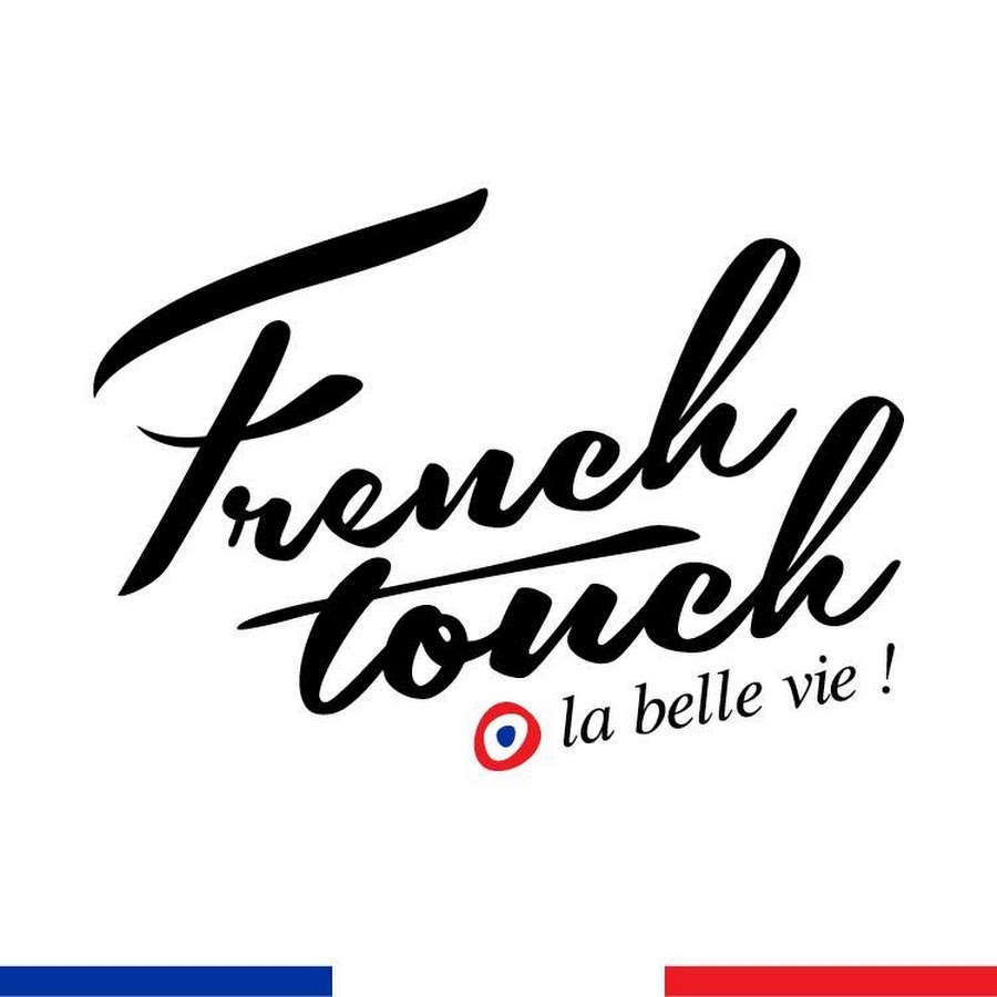 French Touch la belle vie
